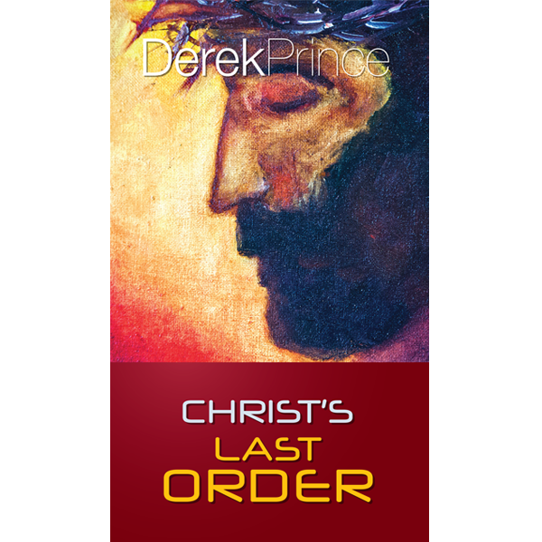 Christ's Last Order - English